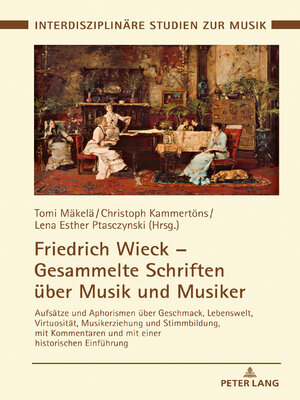 cover image of Friedrich Wieck – Gesammelte Schriften ueber Musik und Musiker